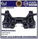 Front Axle Subframe Crossmember Engine Carrier For Opel Vauxhall Corsa D 2006-14