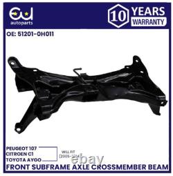 Front Subframe Axle Crossmember Cradle For Citroen C1 Peugeot 107 Toyota Aygo Front Subframe Axle Crossmember Cradle For Citroen C1 Peugeot 107 Toyota Aygo