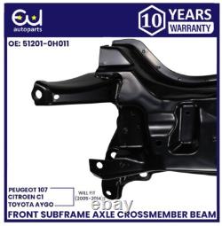 Front Subframe Axle Crossmember Cradle For Citroen C1 Peugeot 107 Toyota Aygo