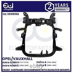 Front Subframe Crossmember With Radiator Mounts For Vauxhall Astra G Zafira A B