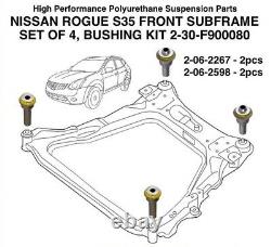 PU Front Subframe Bushing Kit of 4 pcs compatible/w NISSAN ROGUE (S35)