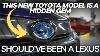 This Toyota New Model Is A Total Hidden Gem Should Ve Been A Lexus
